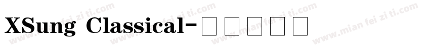 XSung Classical字体转换